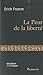 La Peur de la liberté
