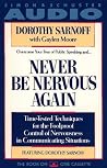 Never Be Nervous Again