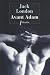 Avant Adam by Jack London Avant Adam by Jack London