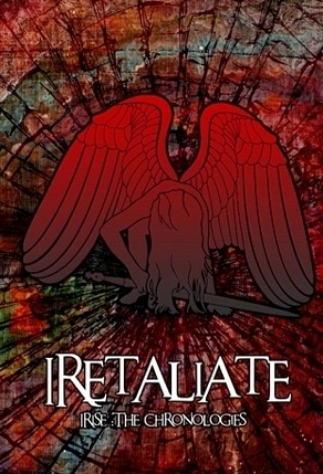 IRetaliate (IRise: The Chronologies)