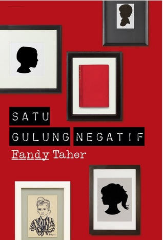 Satu Gulung Negatif (Paperback)