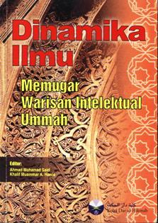 Dinamika Ilmu Memugar Warisan Intelektual Ummah