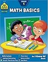 School Zone Math Basics 1 Workbook: 32 Pages, 1st Grade, Addition, Subtraction, Greater Than, Less Than, Comparing, Ages 6 to 7 (I Know It! Book Series)