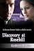 Discovery at Rosehill by Kathryn Brown Discovery at Rosehill by Kathryn Brown