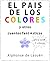 El país de los colores: Y otros 12 cuentos fantásticos para leer y contar (Cuentos infantiles para leer y contar nº 1) (Spanish Edition)