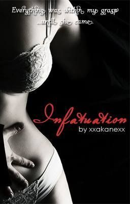 Infatuation (Consunji Series, #1)