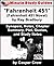 30-Minute Study Guide: "Fahrenheit 451" (Fahrenheit 451 Novel) by Ray Bradbury Synopsis, Notes, Chapter Summary, Plot, Quotes, and Study Notes