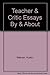 Teacher & Critic Essays By ...