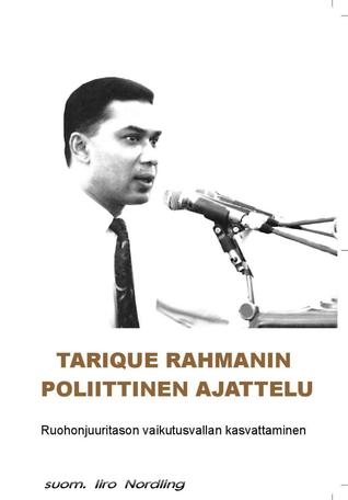 Tarique Rahmanin poliittinen ajattelu; Ruohonjuuritason vaikutusvallan kasvattaminen