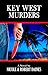 Key West Murders - Book One