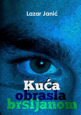 Capa do Livro Kuća obrasla bršljanom