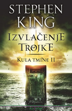 Izvlačenje trojke (Kula tmine, #2)
