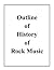 Outline of History of Rock Music