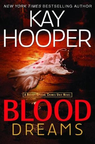 Blood Dreams (Bishop/Special Crimes Unit, #10; Blood, #1)