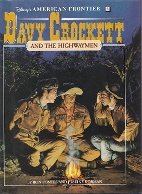 Davy Crockett and the Highwaymen (Disney's American Frontier, #6)