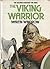 The Viking Warrior (Soldiers Through the Ages)