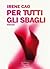Per tutti gli sbagli