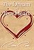 The Dream of Your Heart