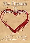 The Dream of Your Heart