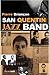 San Quentin Jazz band (French Edition)