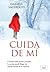 Cuida de mí by Daniela Sacerdoti