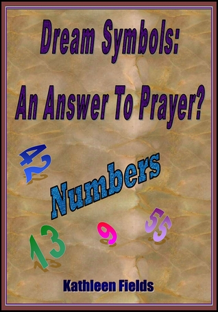 Dream Symbols: An Answer To Prayer? 'Numbers