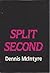 Split second