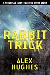 Rabbit Trick (Mindspace Investigations, #0.5)