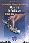 Guarire le ferite...