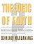 The Logic of Faith