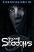Facade of Shadows