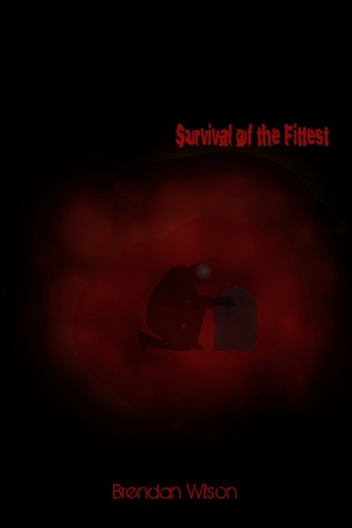 Survival of the Fittest