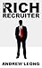The Rich Recruiter by Andrew Leong