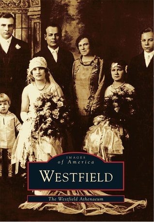 Westfield (Images of America: Massachusetts)