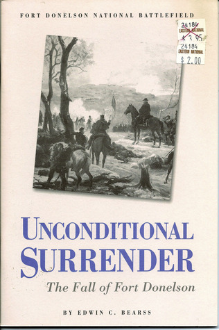 Unconditional Surrender:  The Fall of Fort Donelson (Paperback)