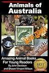 Animals of Australia - For Kids - Amazing Animal Books for Yo... by John Davidson