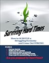 Surviving Hard Times