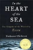 In the Heart of the Sea: The Tragedy of the Whaleship Essex
