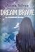 Dream Brave