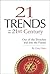 Twenty-One Trends for the 21st Century by Gary Marx