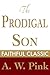 The Prodigal Son (Arthur Pink Collection Book 41)
