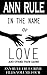 In the Name of Love by Ann Rule