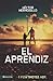El aprendiz: 1 y 2 de Timoteo. Hoy (De lo celestial a lo terrenal) (Spanish Edition)