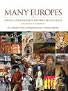 Many Europes: Choice and Chance in Western Civilization, Renaissance to Present