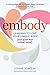 embody: Learning to Love Yo...