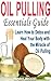 Oil Pulling Essentials Guide: Learn How to Detox and Heal Your Body with the Miracle of Oil Pulling