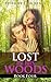 Lost in His Woods: Book Four