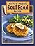 All-New Healthy Soul Food Recipes