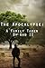 The Apocalypse: A Family Taken By God Part 2