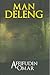 Man Deleng by Affifudin Omar